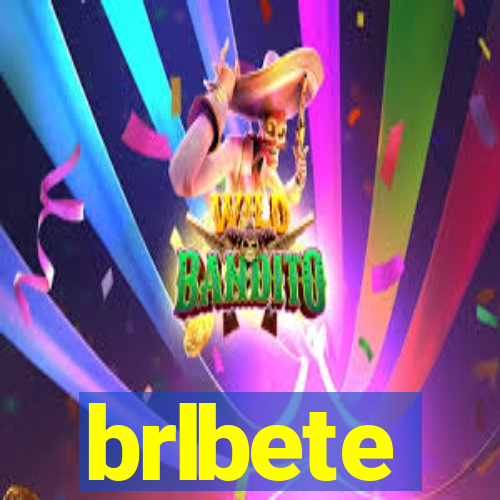 brlbete