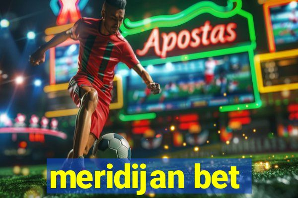 meridijan bet