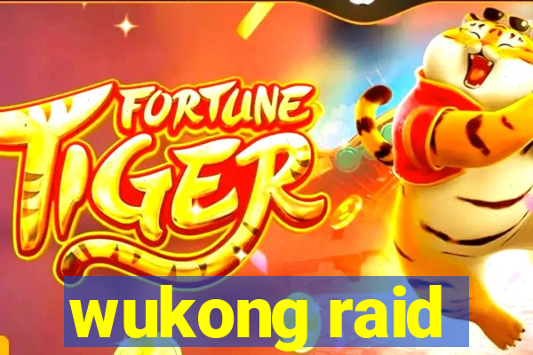 wukong raid