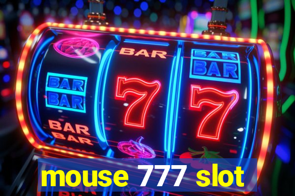 mouse 777 slot