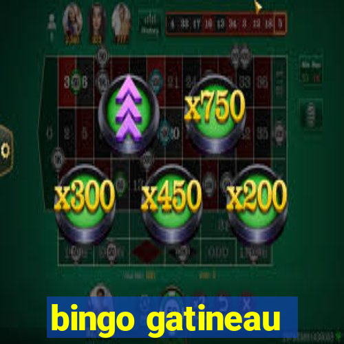 bingo gatineau