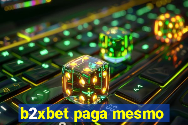 b2xbet paga mesmo