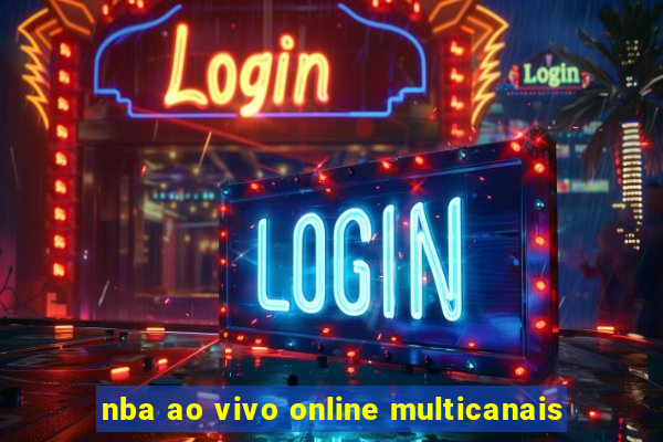 nba ao vivo online multicanais