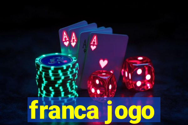 franca jogo