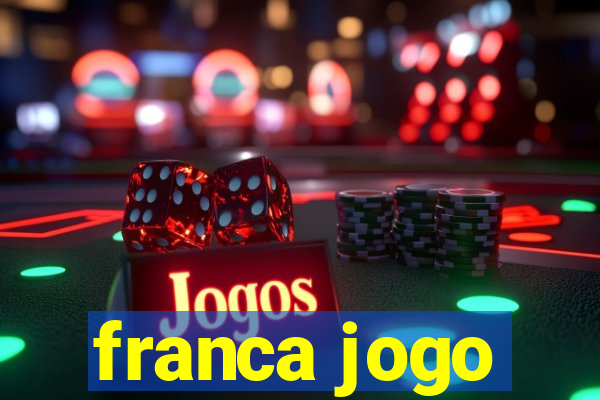 franca jogo