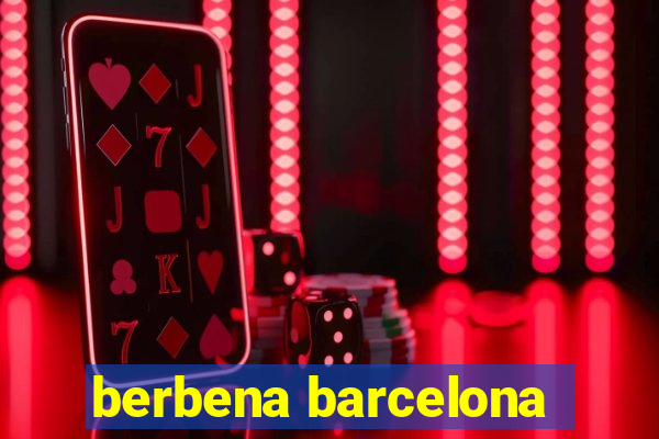 berbena barcelona