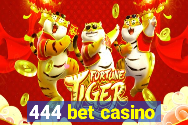 444 bet casino