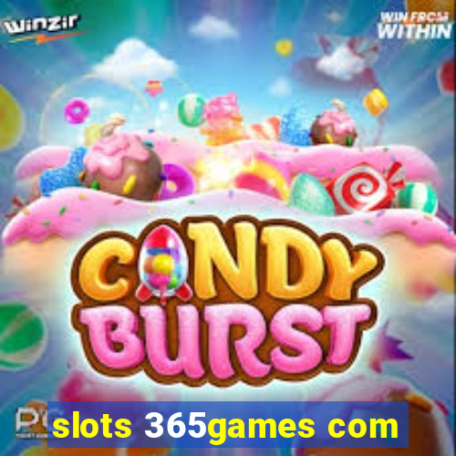 slots 365games com