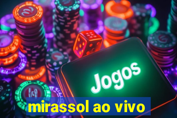 mirassol ao vivo