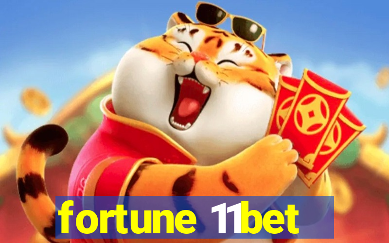 fortune 11bet