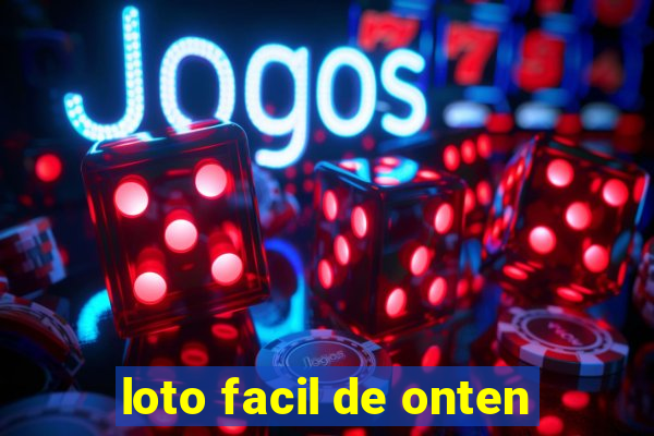 loto facil de onten