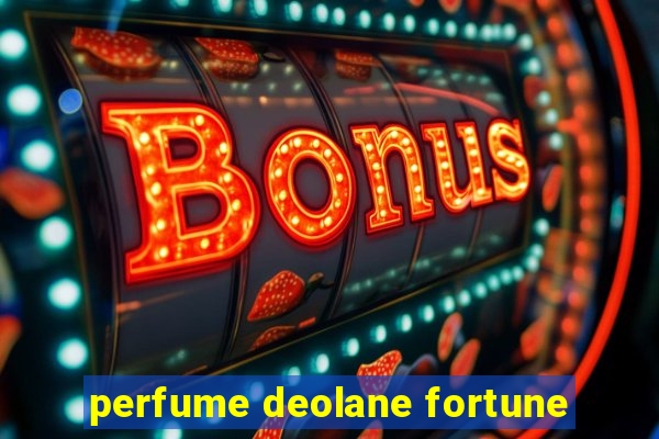 perfume deolane fortune