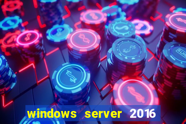 windows server 2016 download iso pt br