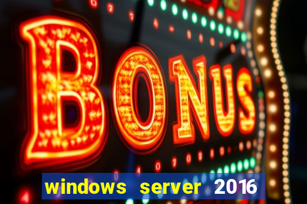 windows server 2016 download iso pt br