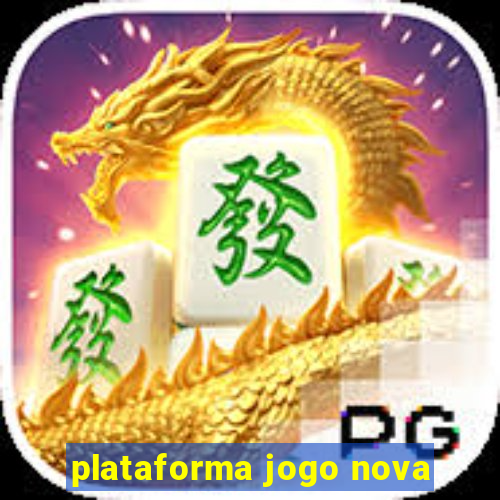 plataforma jogo nova