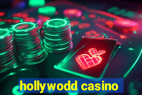 hollywodd casino