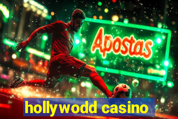 hollywodd casino