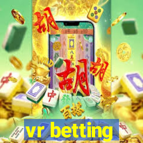 vr betting