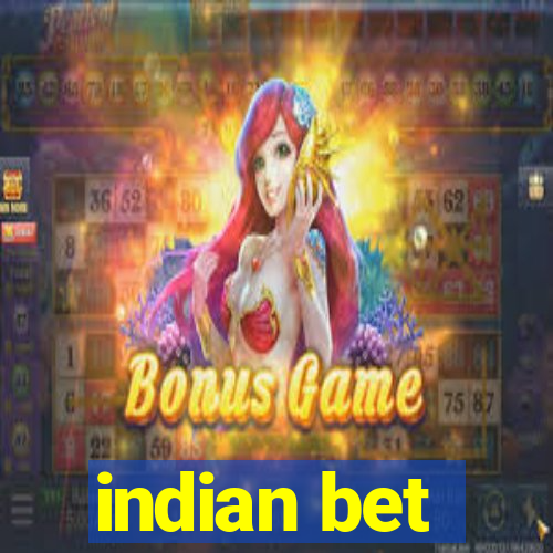 indian bet