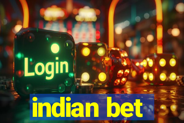 indian bet