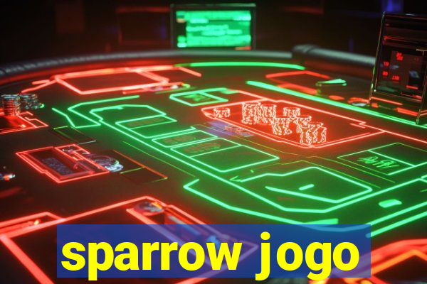 sparrow jogo