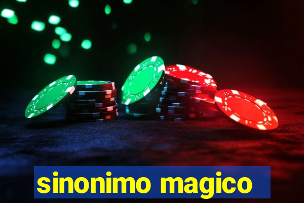 sinonimo magico