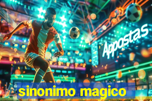 sinonimo magico