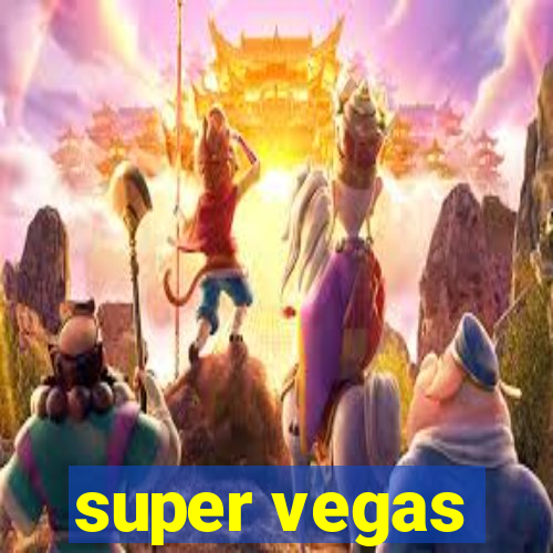 super vegas