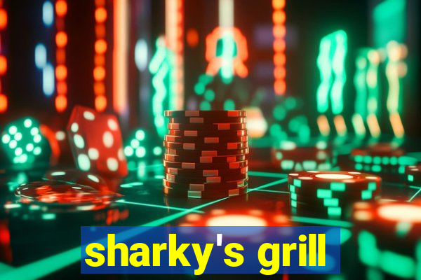 sharky's grill