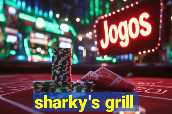 sharky's grill