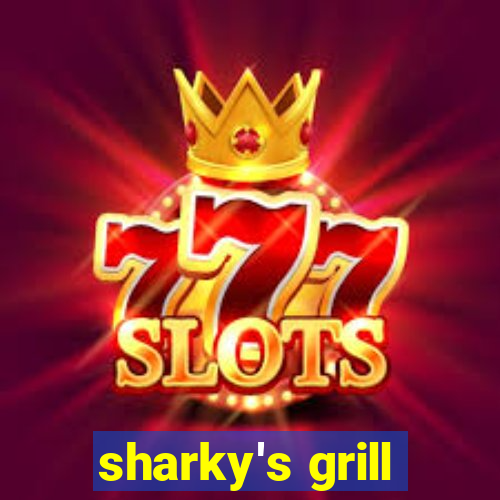 sharky's grill