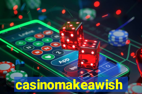 casinomakeawish