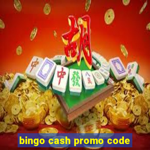 bingo cash promo code