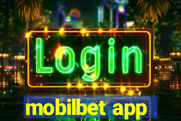 mobilbet app