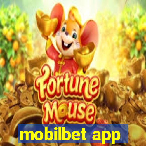 mobilbet app