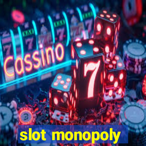 slot monopoly