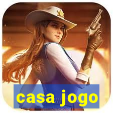 casa jogo