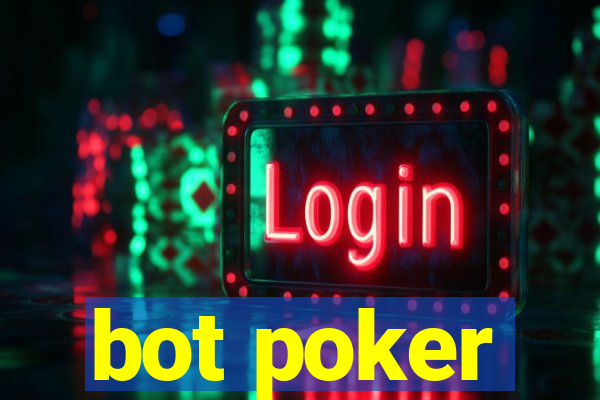 bot poker