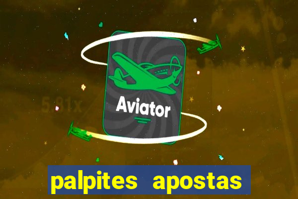 palpites apostas jogos de hoje