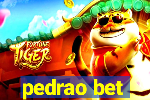 pedrao bet