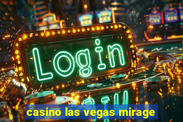 casino las vegas mirage