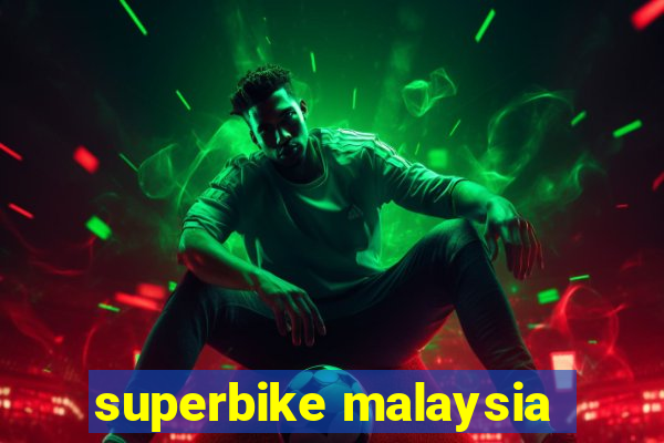 superbike malaysia