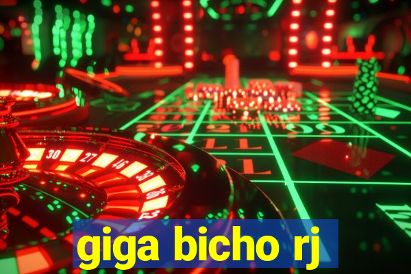 giga bicho rj