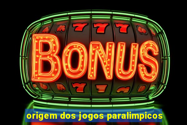 origem dos jogos paralimpicos