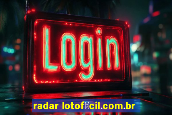 radar lotof谩cil.com.br