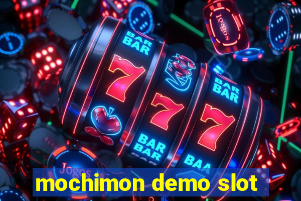 mochimon demo slot