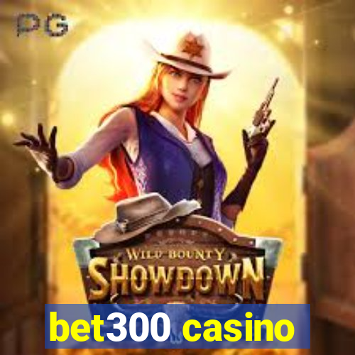 bet300 casino