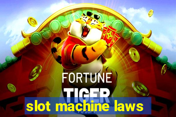 slot machine laws