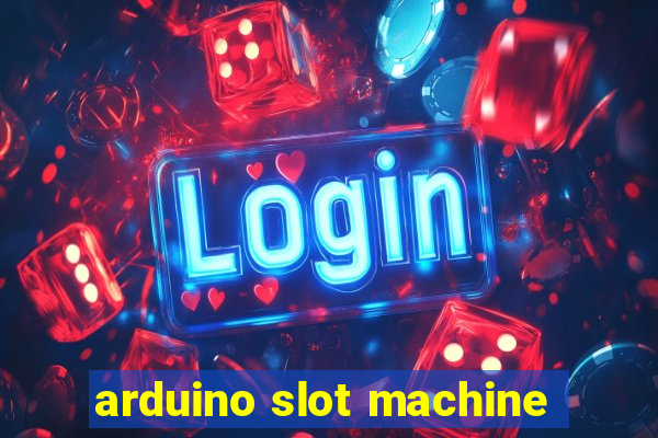 arduino slot machine