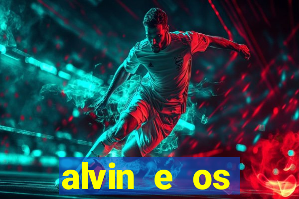 alvin e os esquilos 3 redecanais